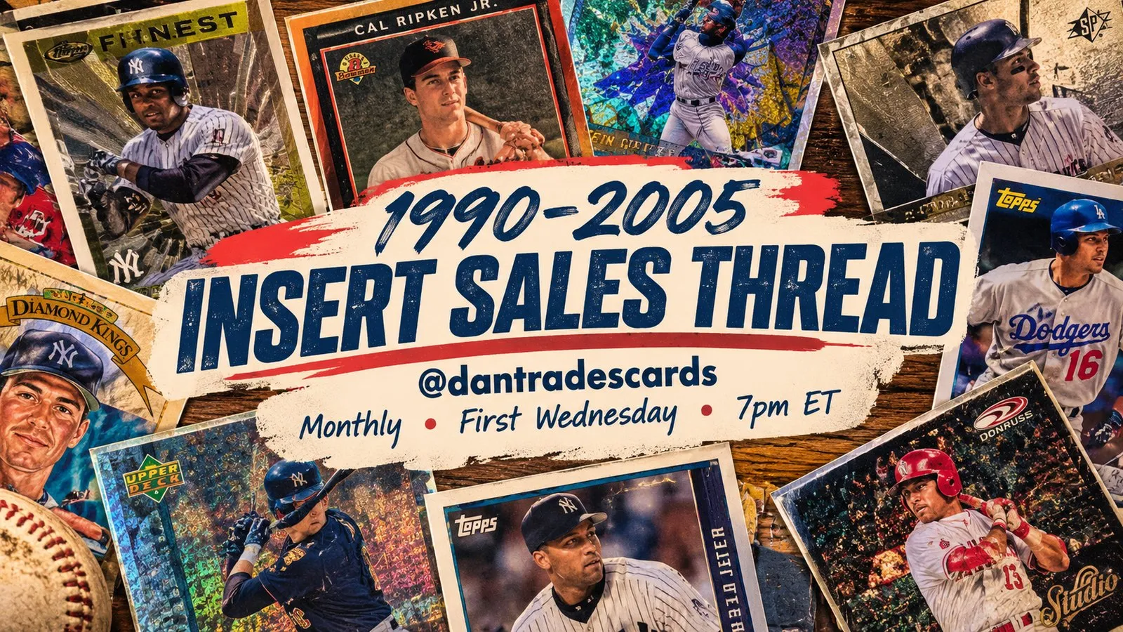 ChatGPT's cover: a retro design with cards scattered on a wood table and a torn-paper banner reading '1990-2005 Insert Sales Thread', '@dantradescards', 'Monthly, First Wednesday, 7pm ET'.